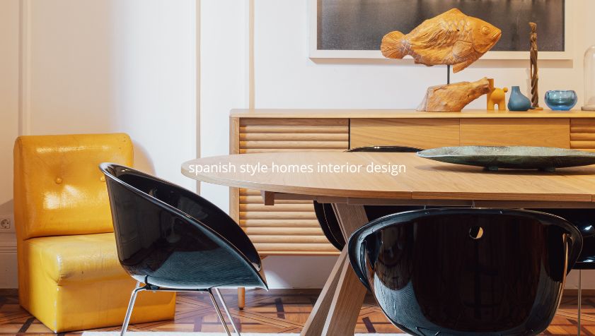 Spanish Style Homes Interior Design Guide for Warm, Rustic, and Timeless Living